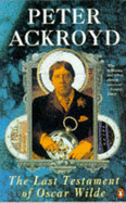 The Last Testament of Oscar Wilde