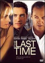 The Last Time