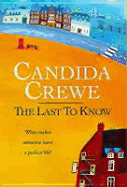 The Last to Know - Crewe, and Crewe, Candida