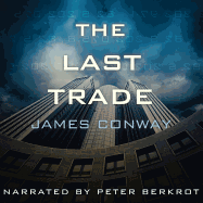The Last Trade Lib/E