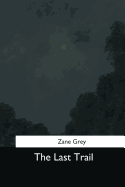 The Last Trail
