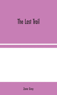 The Last Trail