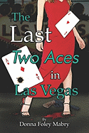The Last Two Aces in Las Vegas