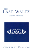The Last Waltz: Vienna May 1945