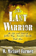 The Last Warrior