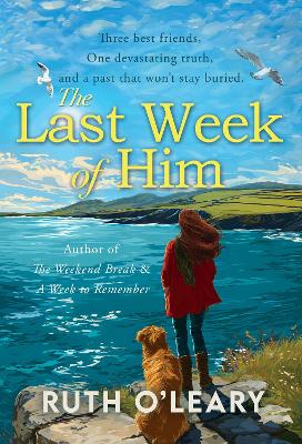 The Last Week of Him - O'Leary, Ruth