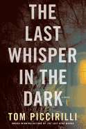 The Last Whisper in the Dark