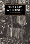 The Last Wilderness