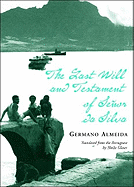 The Last Will and Testament of Senhor Da Silva Araujo