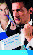 The Last Woman He'd Ever Date