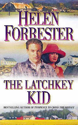 The Latchkey Kid - Forrester, Helen
