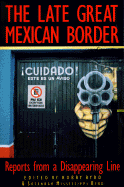 The Late Great Mexican Border