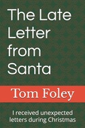 The Late Letter from Santa: I received unexpected letters during Christmas