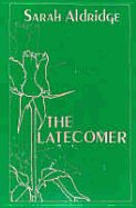 The Latecomer