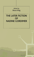 The Later fiction of Nadine Gordimer