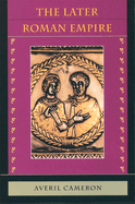 The Later Roman Empire: AD 284-430
