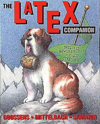 The Latex Companion - Goossens, Michel, and Samarin, Alexander, and Mittelbach, Frank