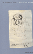 The Laughter of Foxes: A Study of Ted Hughes
