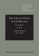 The Law and Ethics of Law Practice