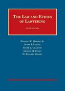 The Law and Ethics of Lawyering