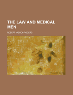 The Law and Medical Men