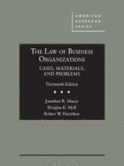 The Law of Business Organizations, Cases, Materials, and Problems