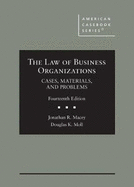 The Law of Business Organizations: Cases, Materials, and Problems