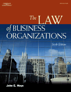 The Law of Business Organizations