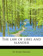 The Law of Libel and Slander