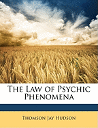 The Law of Psychic Phenomena