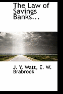 The Law of Savings Banks
