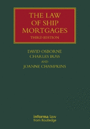 The Law of Ship Mortgages