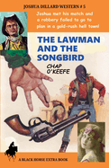 The Lawman and the Songbird