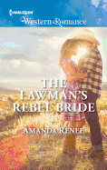 The Lawman's Rebel Bride