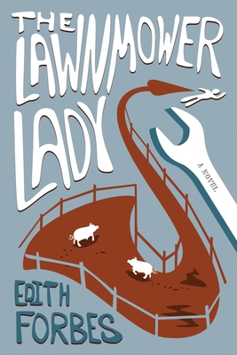 The Lawnmower Lady - Forbes, Edith