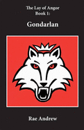 The Lay of Angor: Gondarlan