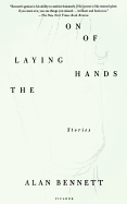 The Laying on of Hands: Stories