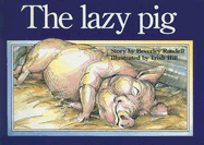 The Lazy Pig