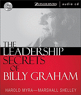 The Leadership Secrets of Billy Graham