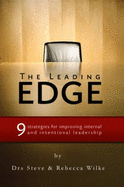 The Leading Edge - Dr. Steve Wilke, Dr. Rebecca L. Wilke