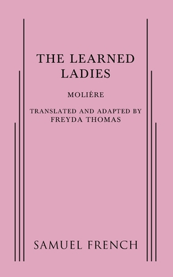 The Learned Ladies - Thomas, Freyda