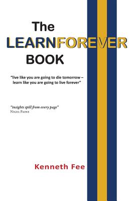 The Learnforever Book - Fee, Kenneth