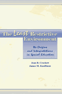 The Least Restrictive Environment: Its Origins and Interpretations in Special Education