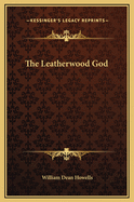 The Leatherwood God