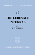 The Lebesgue Integral