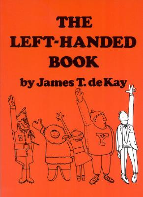 The Left-Handed Book - DeKay, James Tertius