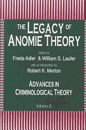 The Legacy of Anomie Theory