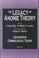 The Legacy of Anomie Theory