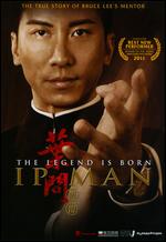 The Legend Is Born: IP Man - Herman Yau