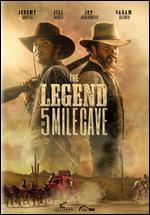 The Legend of 5 Mile Cave
